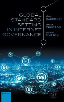 Global Standard Setting in Internet Governance