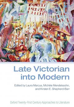 Late Victorian Into Modern