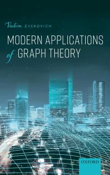 MODERN APPLICATIONS OF GRAPH THEORY C