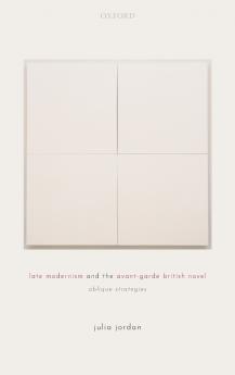 Late Modernism and the Avant-Garde British Novel
