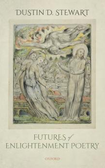 Futures of Enlightenment Poetry