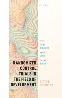 Randomized Control Trials in the Field of Development