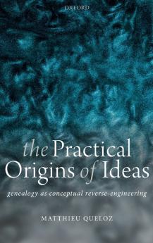 PRACTICAL ORIGINS OF IDEAS C