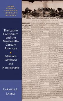 Latino Continuum and the Nineteenth-Century Americas