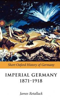 Imperial Germany 1871-1918
