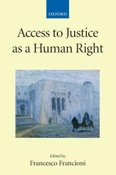 Access to Justice as a Human Right