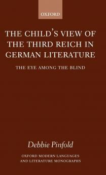 The Child's View of the Third Reich in German Literature