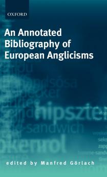 An Annotated Bibliography of European Anglicisms