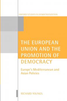 The European Union and the Promotion of Democracy