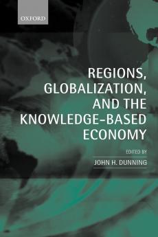 Regions Globalization and the Knowledge-Based Economy