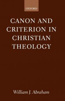 Canon and Criterion in Christian Theology