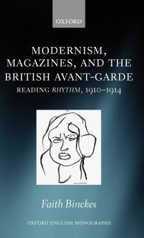 Modernism Magazines and the British Avant-Garde