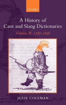 A History of Cant and Slang Dictionaries