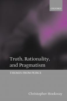 Truth Rationality and Pragmatism