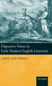 Digressive Voices in Early Modern English Literature