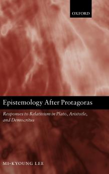 Epistemology After Protagoras