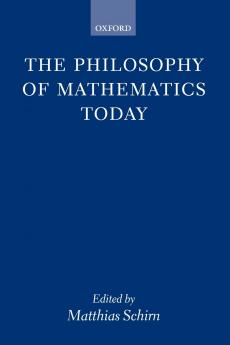 The Philosophy of Mathematics Today