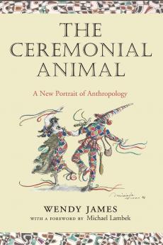 The Ceremonial Animal