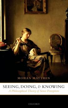 Seeing Doing and Knowing