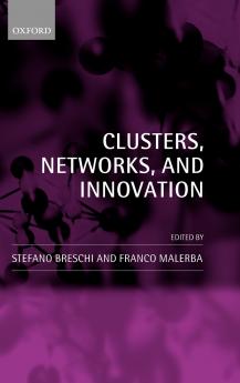 Clusters Networks and Innovation
