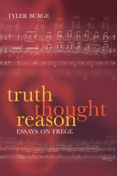 Truth Thought Reason