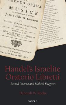 Handel's Israelite Oratorio Libretti