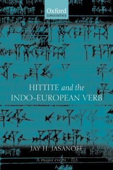 Hittite and the Indo-European Verb