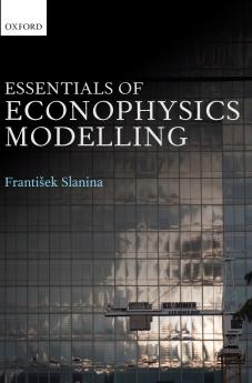 Essentials of Econophysics Modelling