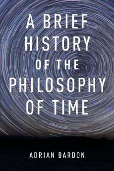 Brief History of the Philosophy of Time