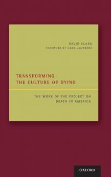 Transforming the Culture of Dying