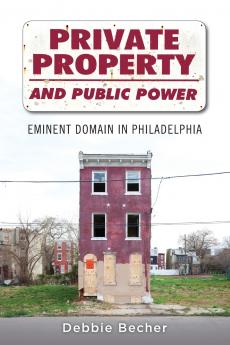 Private Property and Public Power