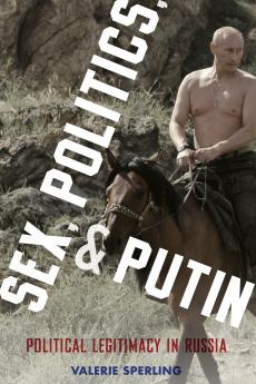 Sex Politics and Putin