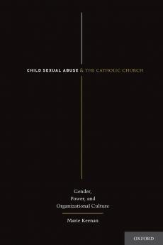 Child Sexual Abuse and the Catholic Church