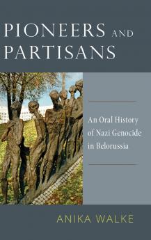 Pioneers and Partisans