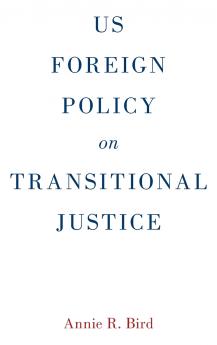 Us Foreign Policy on Transitional Justice