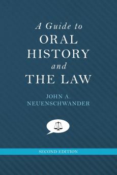 Guide to Oral History and the Law (Revised)