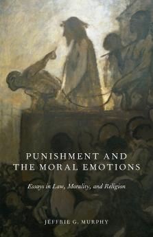 Punishment and the Moral Emotions