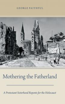 Mothering the Fatherland