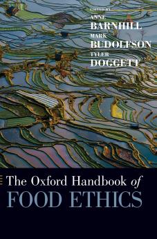 Oxford Handbook of Food Ethics