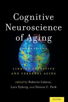 Cognitive Neuroscience of Aging