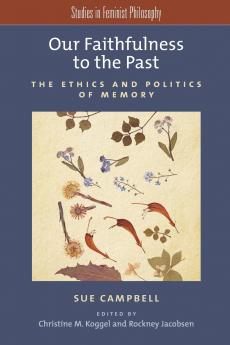 Our Faithfulness to the Past