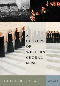 History of Western Choral Music Volume 2
