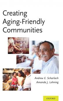 Creating Aging-Friendly Communities