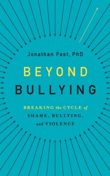 Beyond Bullying