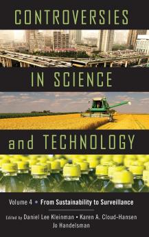 Controversies in Science & Technology Volume 4