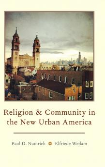 Religion and Community in the New Urban America
