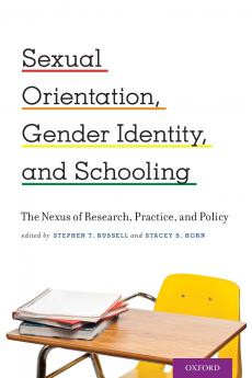 Sexual Orientation Gender Identity and Schooling
