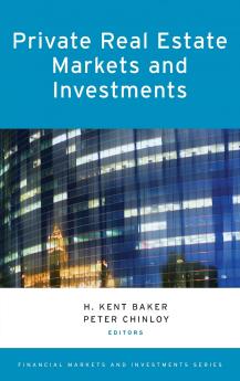 Private Real Estate Markets and Investments
