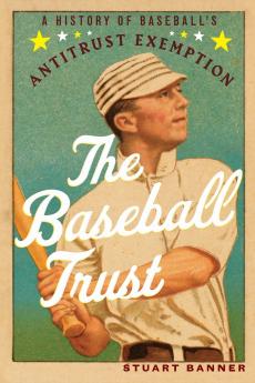 The Baseball Trust