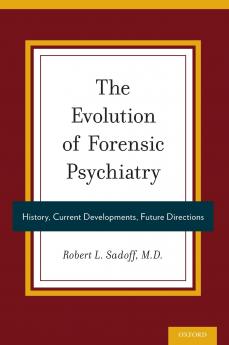 Evolution of Forensic Psychiatry